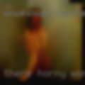There horny women there